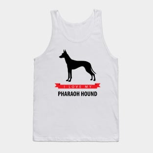 I Love My Pharaoh Hound Tank Top